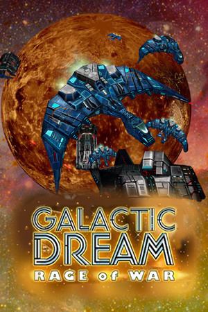 Galactic Dream: Rage of War