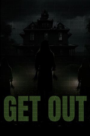 GET 0UT