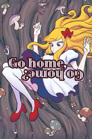 Go home, go home?