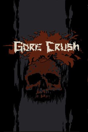 Gore Crush