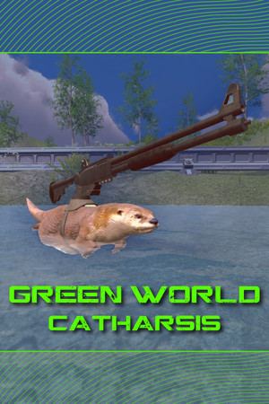 Green world: Catharsis