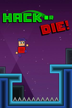 Hack or Die!