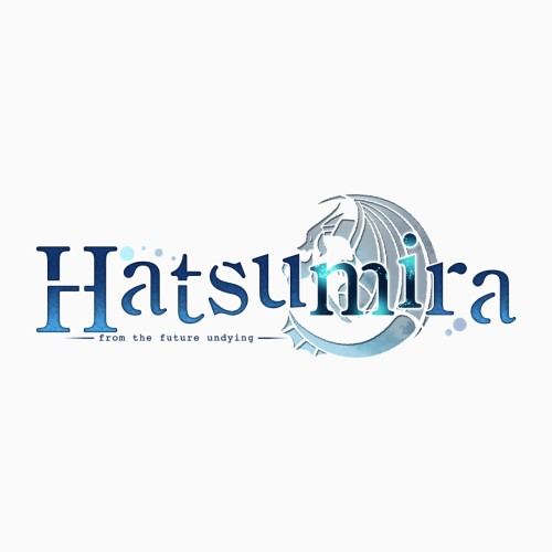 Hatsumira -From the Future Undying-