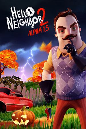 Hello Neighbor 2 Alpha 1.5