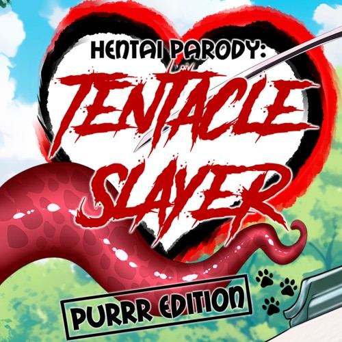 Hentai Parody: Tentacle Slayer