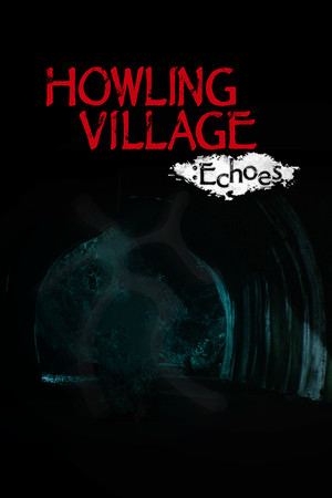 Howling Village: Echoes