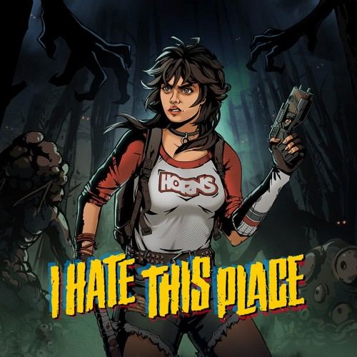 I Hate This Place