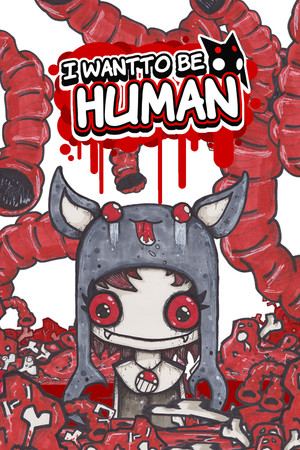I Want To Be Human