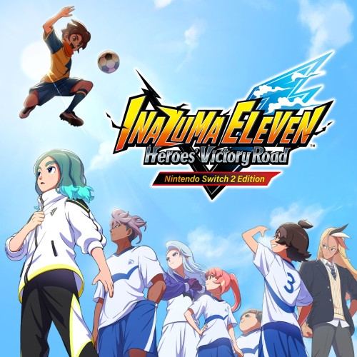 INAZUMA ELEVEN: Heroes' Victory Road - Nintendo Switch™ 2 Edition