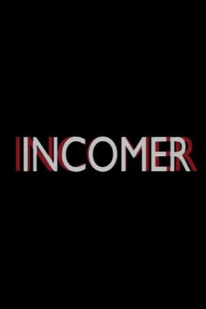 INCOMER