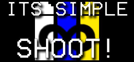 Its Simple, SHOOT