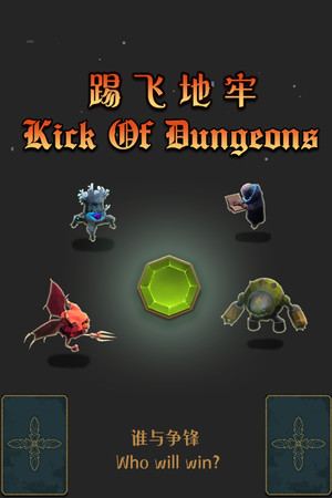Kick of Dungeon