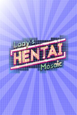 Lady's Hentai Mosaic