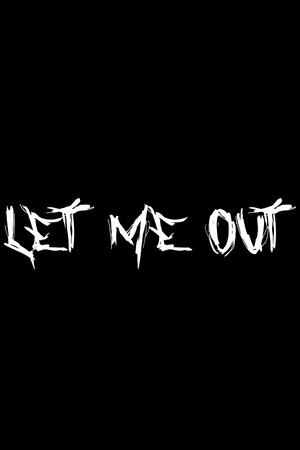 Let Me Out