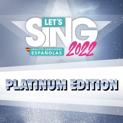 Let's Sing 2022 incluye Canciones Españolas Platinum Edition