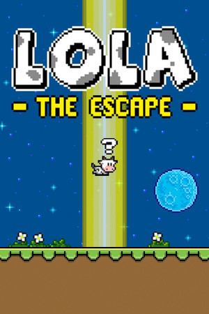Lola - The Escape