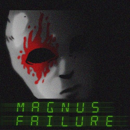 Magnus Failure