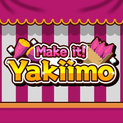 Make it! Yakiimo