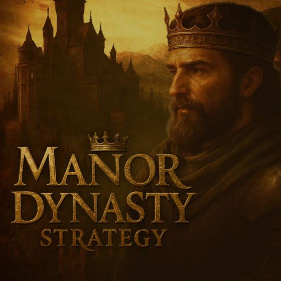 Manor Dynasty Strategy