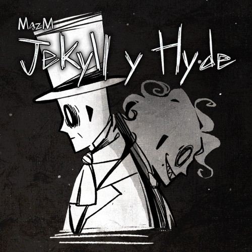MazM: Jekyll y Hyde