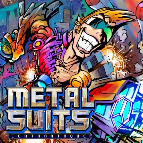 METAL SUITS: Contraataque