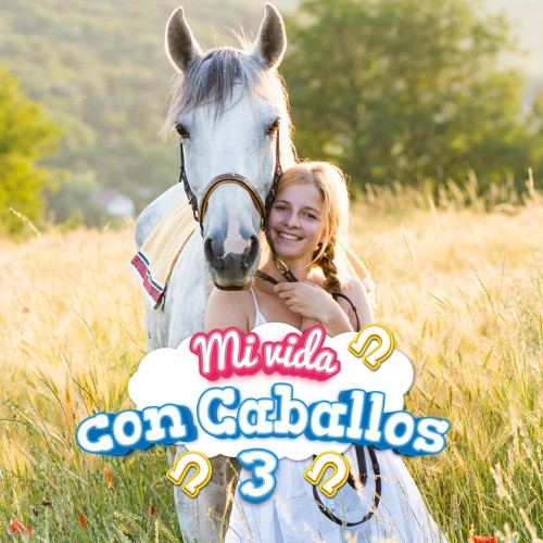 Mi Vida: con Caballos 3