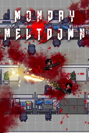 Monday Meltdown