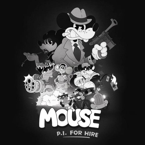 MOUSE: P.I. For Hire