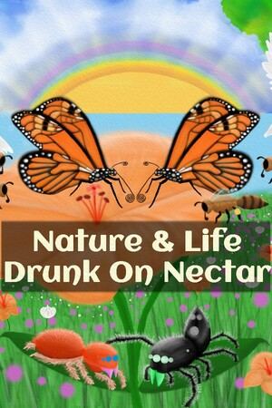 Nature & Life - Drunk On Nectar