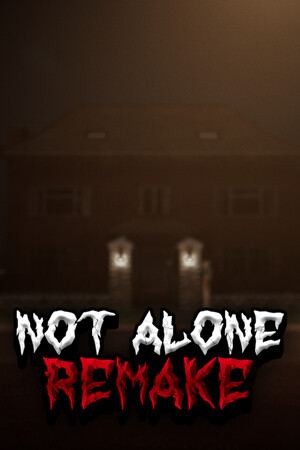 Not Alone: Remake
