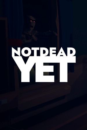 Not Dead Yet