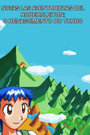 Novas Las Aventurietas del Robercleiton: o Renascimento do TURBO