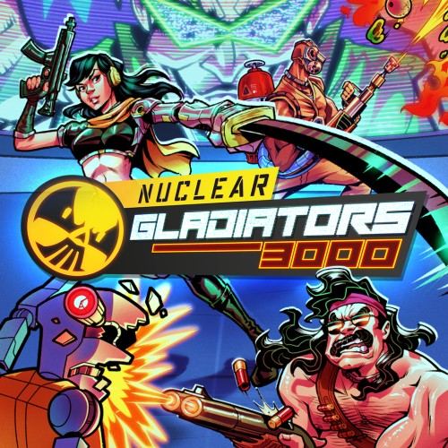 Nuclear Gladiators 3000