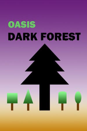 Oasis: Dark Forest