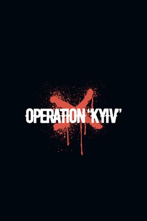 Operation “Kyiv”