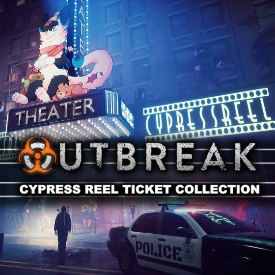 Outbreak: Cypress Reel Ticket Collection