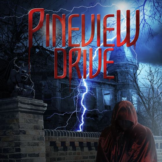 Pineview Drive - House of Horror