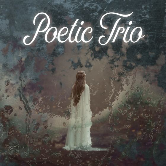 Poetic Trio