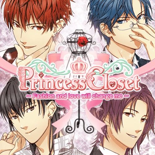 Princess Closet - Fashion and love will change me -