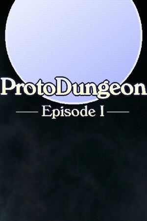 ProtoDungeon: Episode I