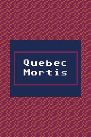 Québec Mortis