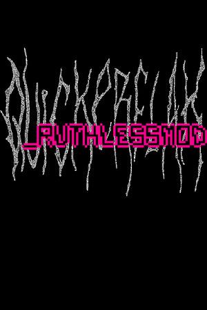 QUICKERFLAK_RUTHLESSMOD