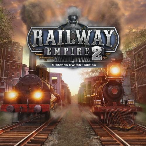Railway Empire 2 - Nintendo Switch™ Edition