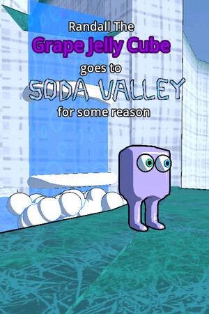 Randall the Grape Jelly Cube goes to Soda Valley for some reason