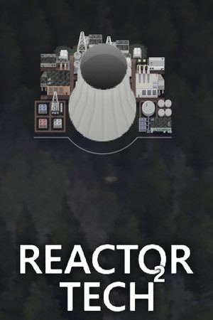 Reactor Tech²