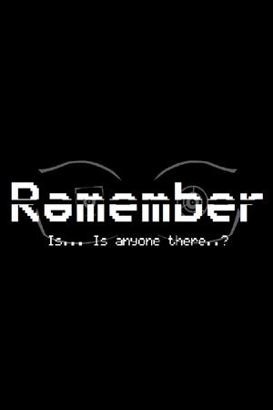 Remember