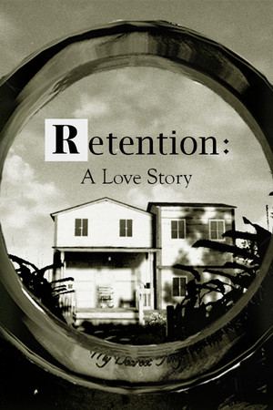 Retention: A Love Story