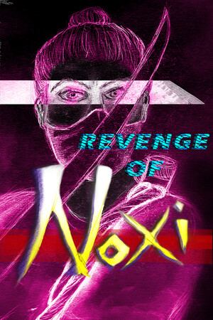 Revenge Of Noxi
