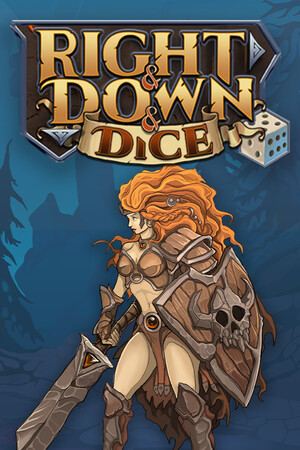 Right and Down and Dice
