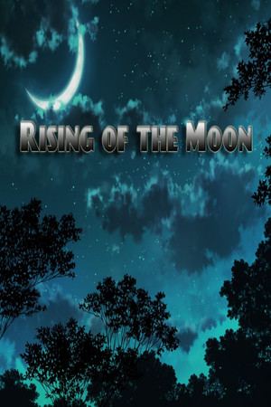 Rising of the Moon - Part 1